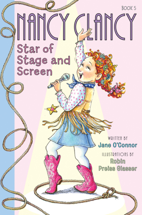 Cover image for book Fancy Nancy: Nancy Clancy, Star of Stage and Screen