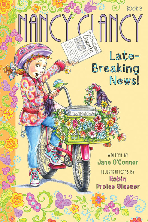 Cover image for book Fancy Nancy: Nancy Clancy, Late-Breaking News!