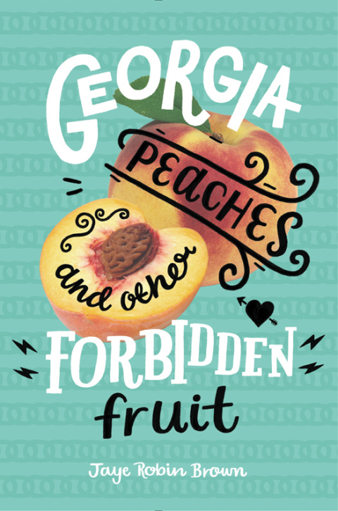 Cover image for book Georgia Peaches and Other Forbidden Fruit
