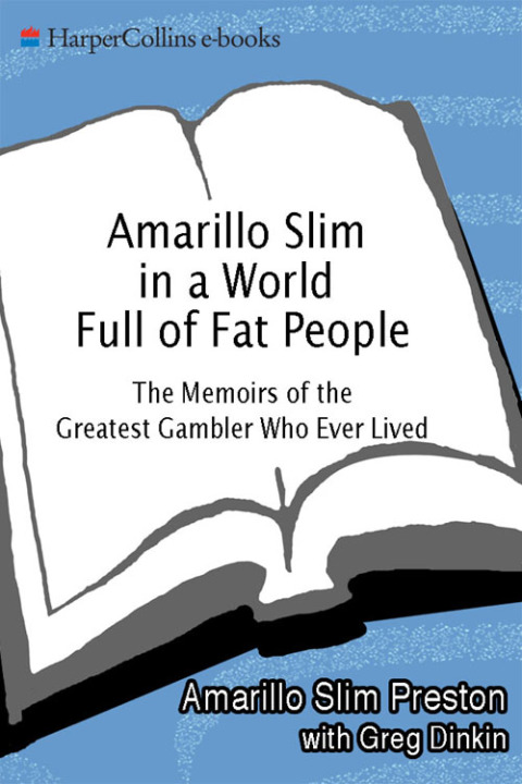 Cover image for book Amarillo Slim in a World Full of Fat People