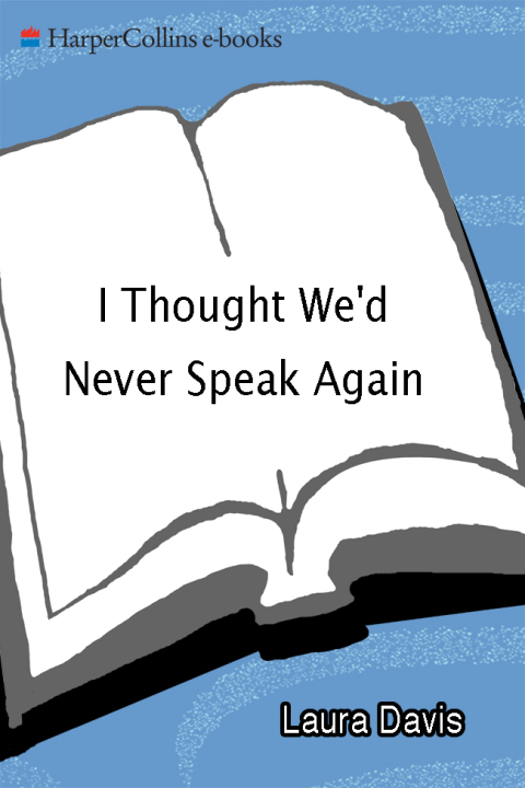 Cover image for book I Thought We'd Never Speak Again