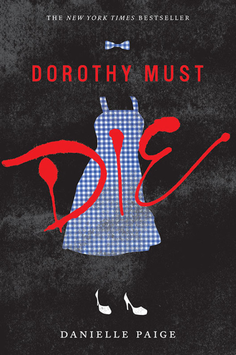 Cover image for book Dorothy Must Die