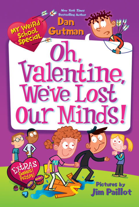 Cover image for book My Weird School Special: Oh, Valentine, We've Lost Our Minds!