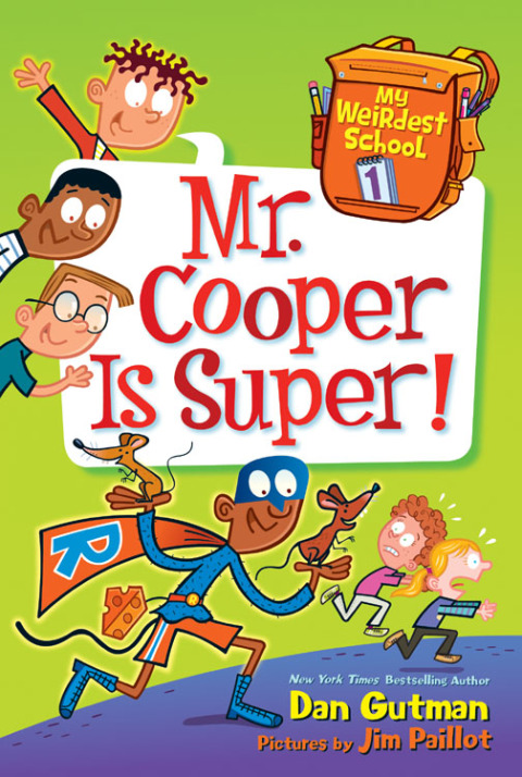 Cover image for book My Weirdest School #1: Mr. Cooper Is Super!