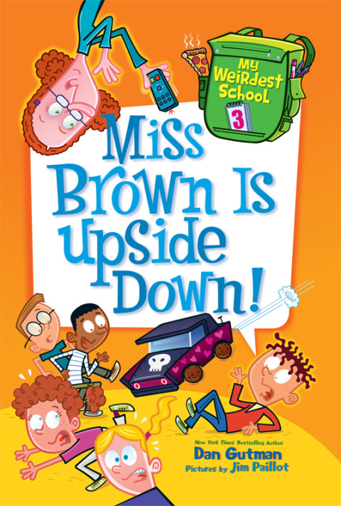 Cover image for book My Weirdest School #3: Miss Brown Is Upside Down!