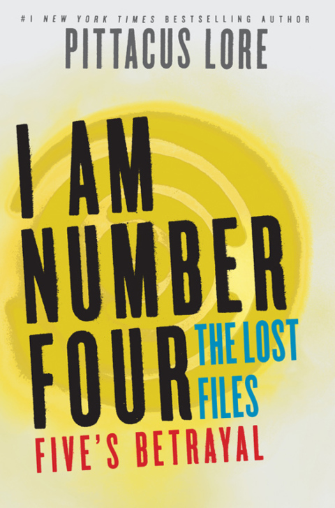 Cover image for book I Am Number Four: The Lost Files: Five's Betrayal