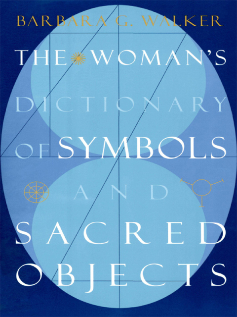 Cover image for book The Woman's Dictionary of Symbols and Sacred Objects
