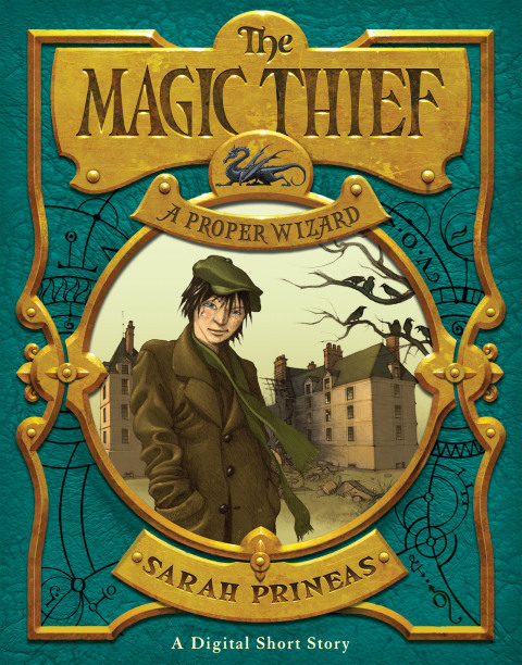 Cover image for book The Magic Thief: A Proper Wizard