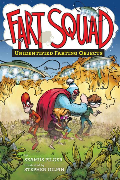 Cover image for book Fart Squad #3: Unidentified Farting Objects