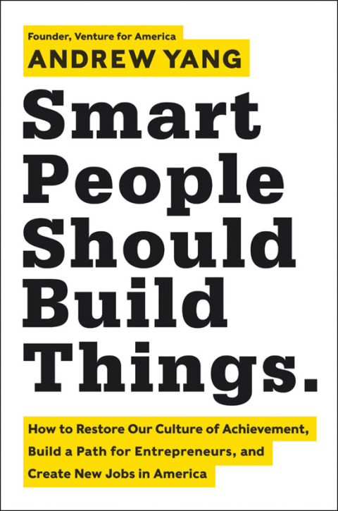 Smart People Should Build Things 