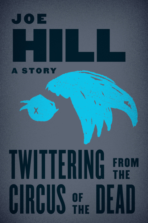 Cover image for book Twittering from the Circus of the Dead