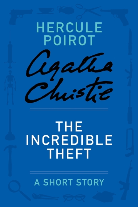 Cover image for book The Incredible Theft