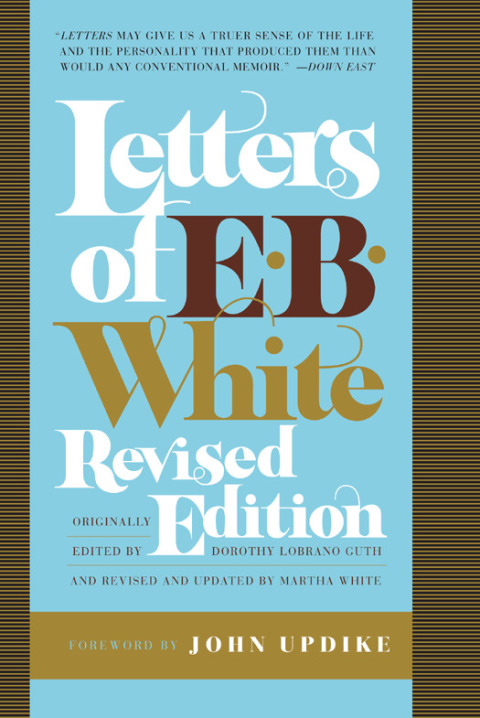 Cover image for book Letters of E. B. White, Revised Edition