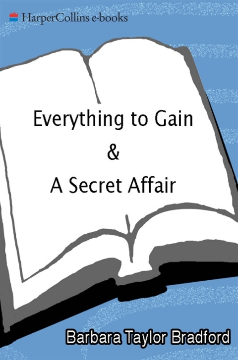 Cover image for book Everything to Gain and A Secret Affair