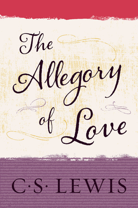 Cover image for book The Allegory of Love