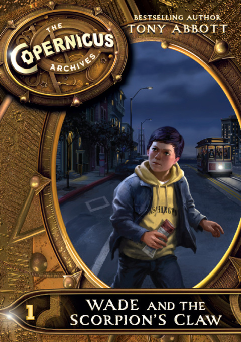 Cover image for book The Copernicus Archives #1: Wade and the Scorpion's Claw