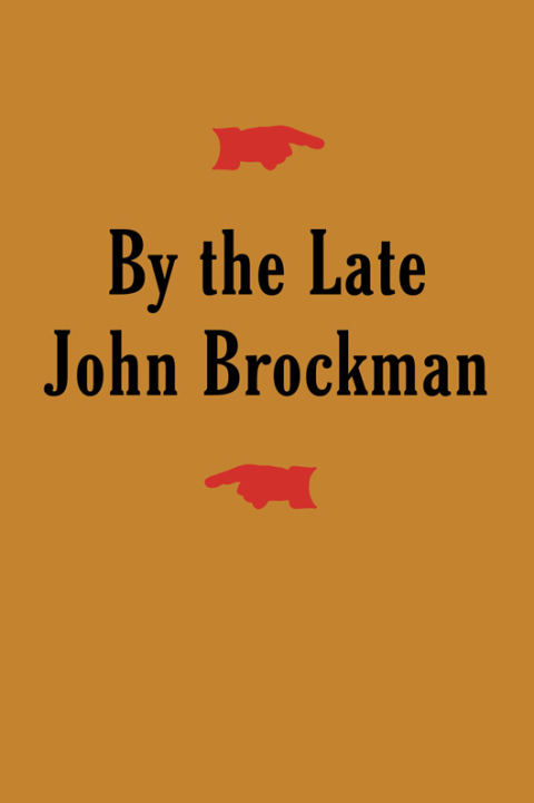 Cover image for book By the Late John Brockman