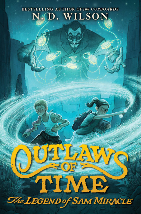 Cover image for book Outlaws of Time: The Legend of Sam Miracle