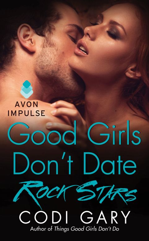 Cover image for book Good Girls Don't Date Rock Stars