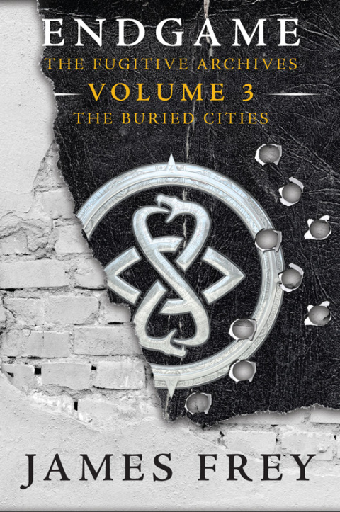 Cover image for book Endgame: The Fugitive Archives Volume 3: The Buried Cities