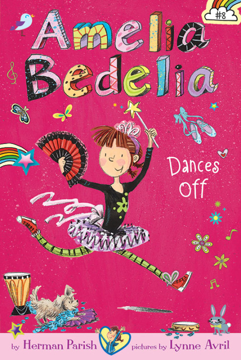 Cover image for book Amelia Bedelia Chapter Book #8: Amelia Bedelia Dances Off