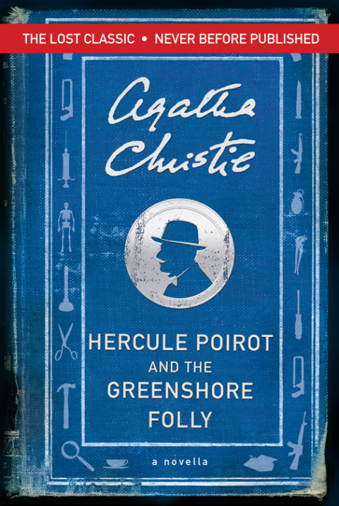 Cover image for book Hercule Poirot and the Greenshore Folly