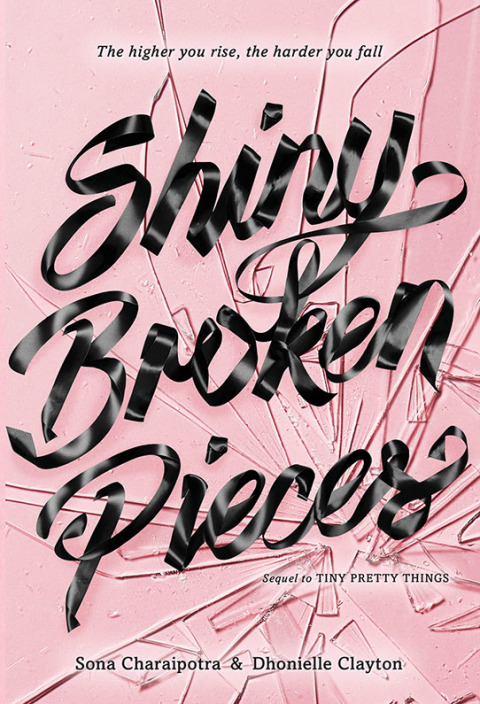 Cover image for book Shiny Broken Pieces: A Tiny Pretty Things Novel
