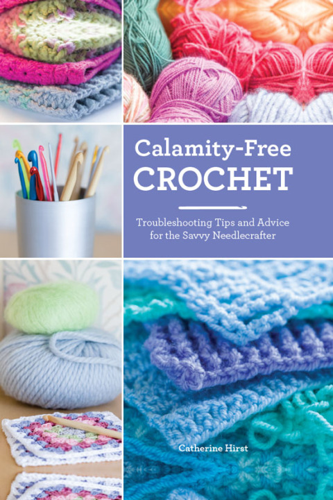 Cover image for book Calamity-Free Crochet