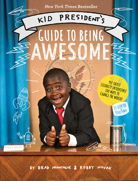 Cover image for book Kid President's Guide to Being Awesome