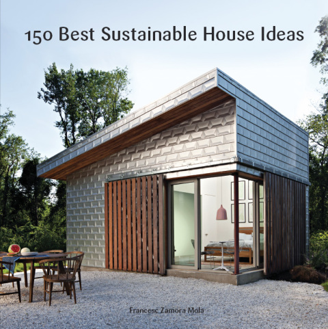 Cover image for book 150 Best Sustainable House Ideas