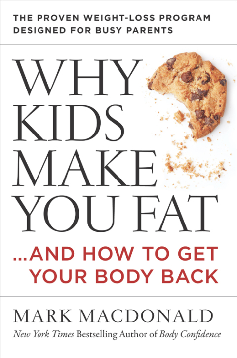 Cover image for book Why Kids Make You Fat