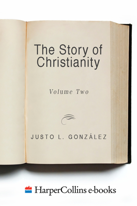 Cover image for book The Story of Christianity: Volume 2