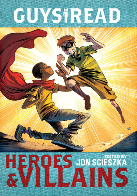 Cover image for book Guys Read: Heroes & Villains