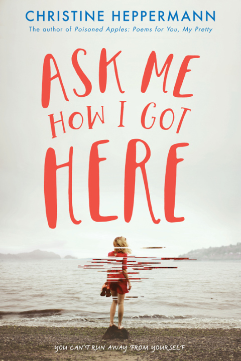 Cover image for book Ask Me How I Got Here