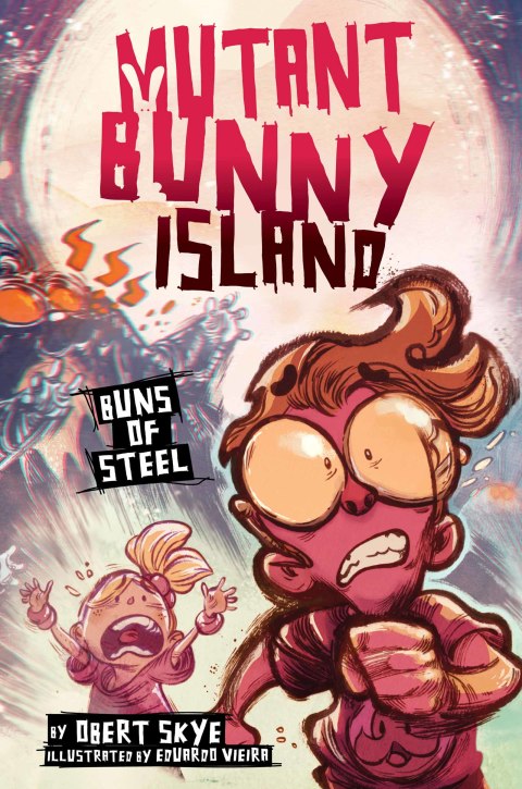 Cover image for book Mutant Bunny Island: Buns of Steel