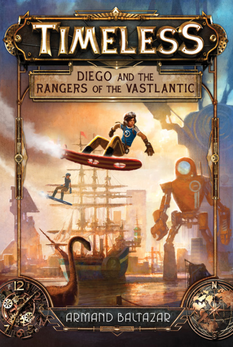 Cover image for book Timeless: Diego and the Rangers of the Vastlantic