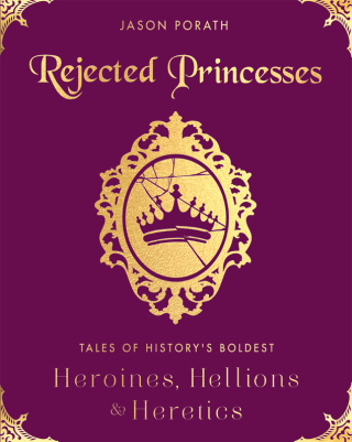Rejected Princesses