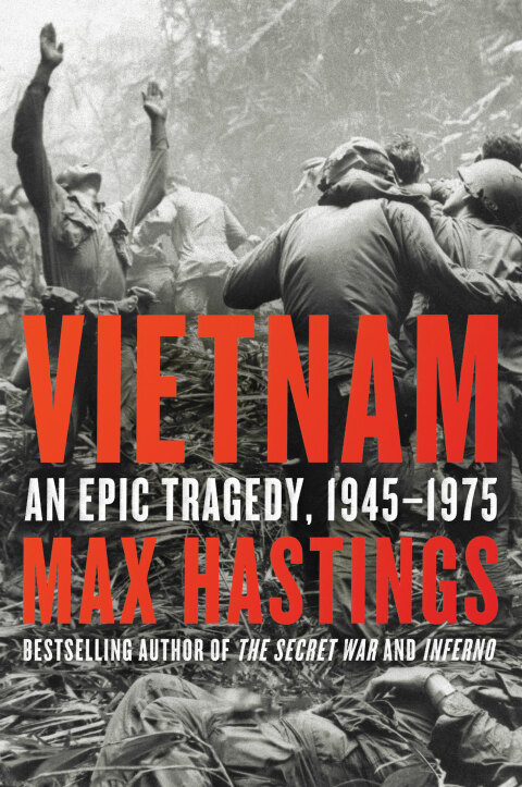 Vietnam:Epic Tragedy,1945 1975