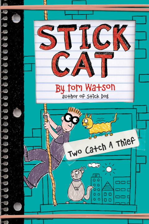Cover image for book Stick Cat: Two Catch a Thief