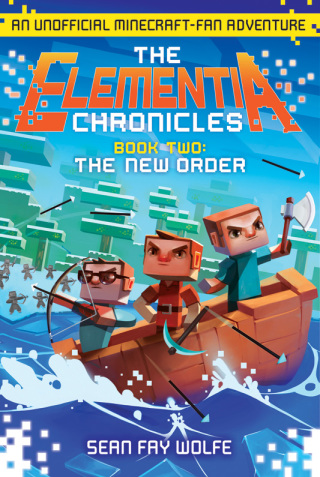 The Elementia Chronicles: The New Order