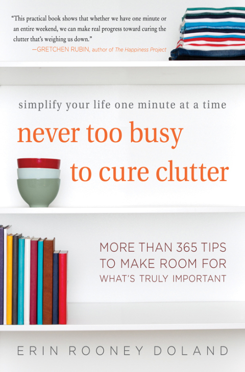 Cover image for book Never Too Busy to Cure Clutter