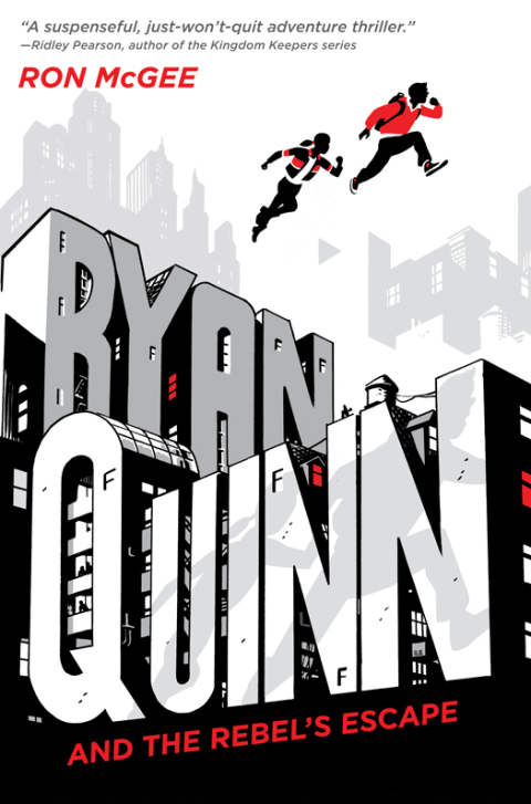 Cover image for book Ryan Quinn and the Rebel's Escape