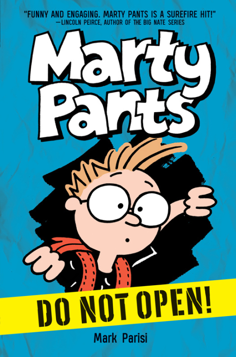 Cover image for book Marty Pants #1: Do Not Open!