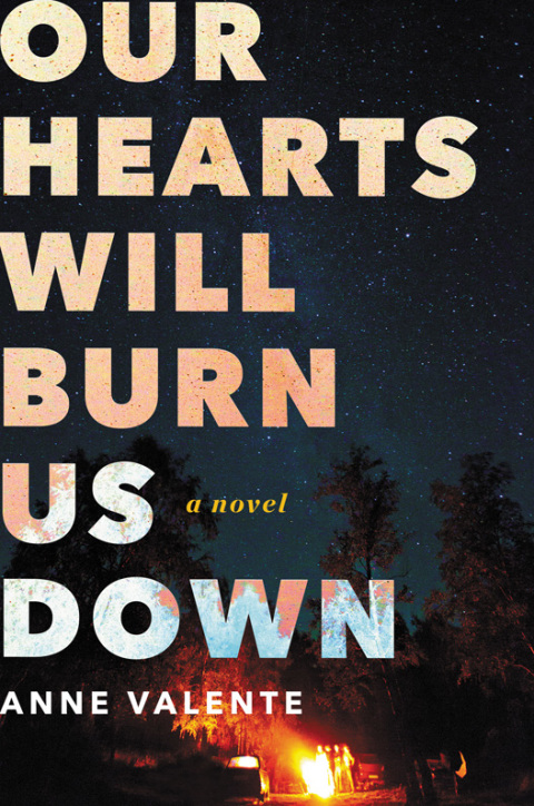 Cover image for book Our Hearts Will Burn Us Down