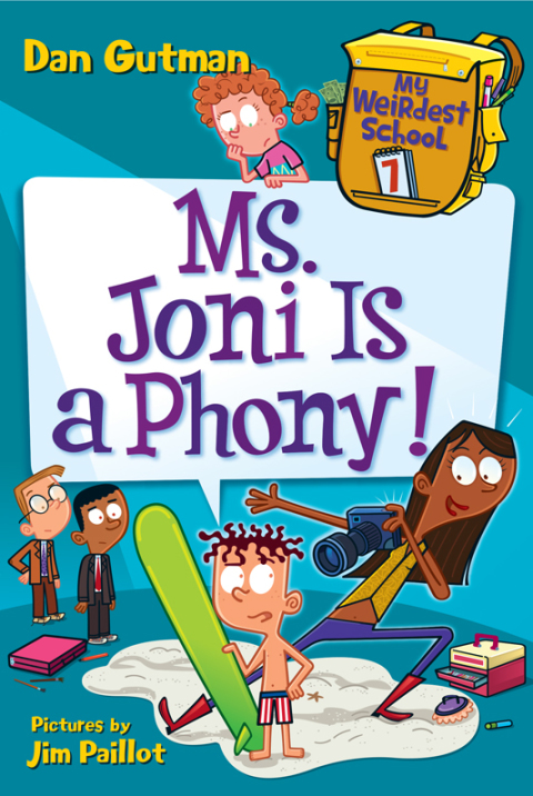 Cover image for book My Weirdest School #7: Ms. Joni Is a Phony!