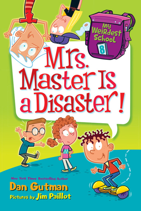 Cover image for book My Weirdest School #8: Mrs. Master Is a Disaster!