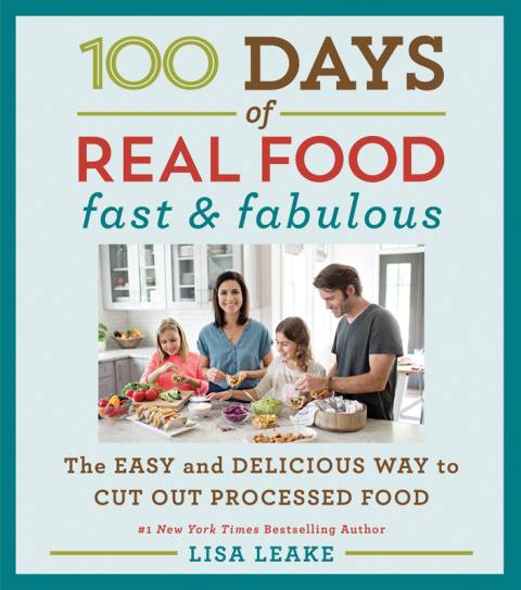 Cover image for book 100 Days of Real Food: Fast & Fabulous