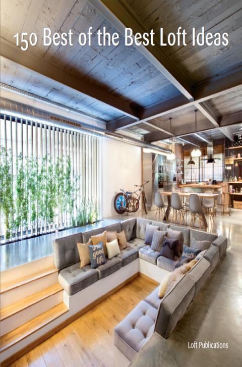 Cover image for book 150 Best of the Best Loft Ideas