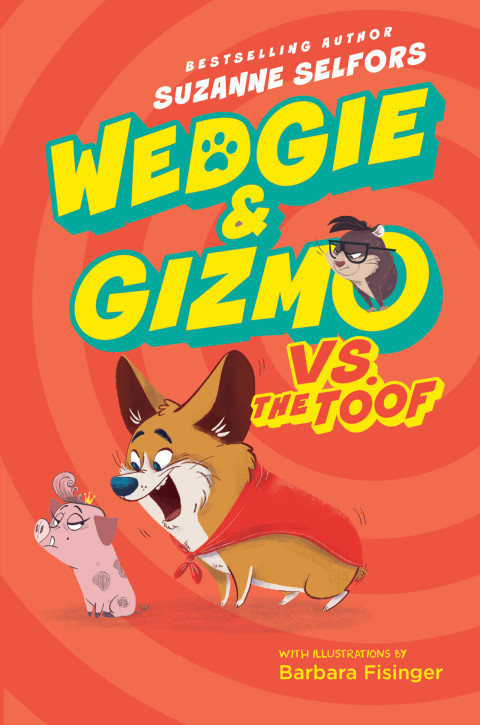 Cover image for book Wedgie & Gizmo vs. the Toof
