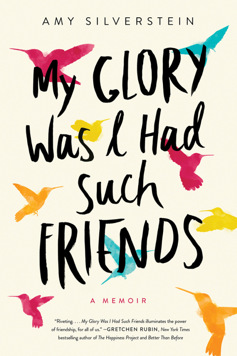 Cover image for book My Glory Was I Had Such Friends